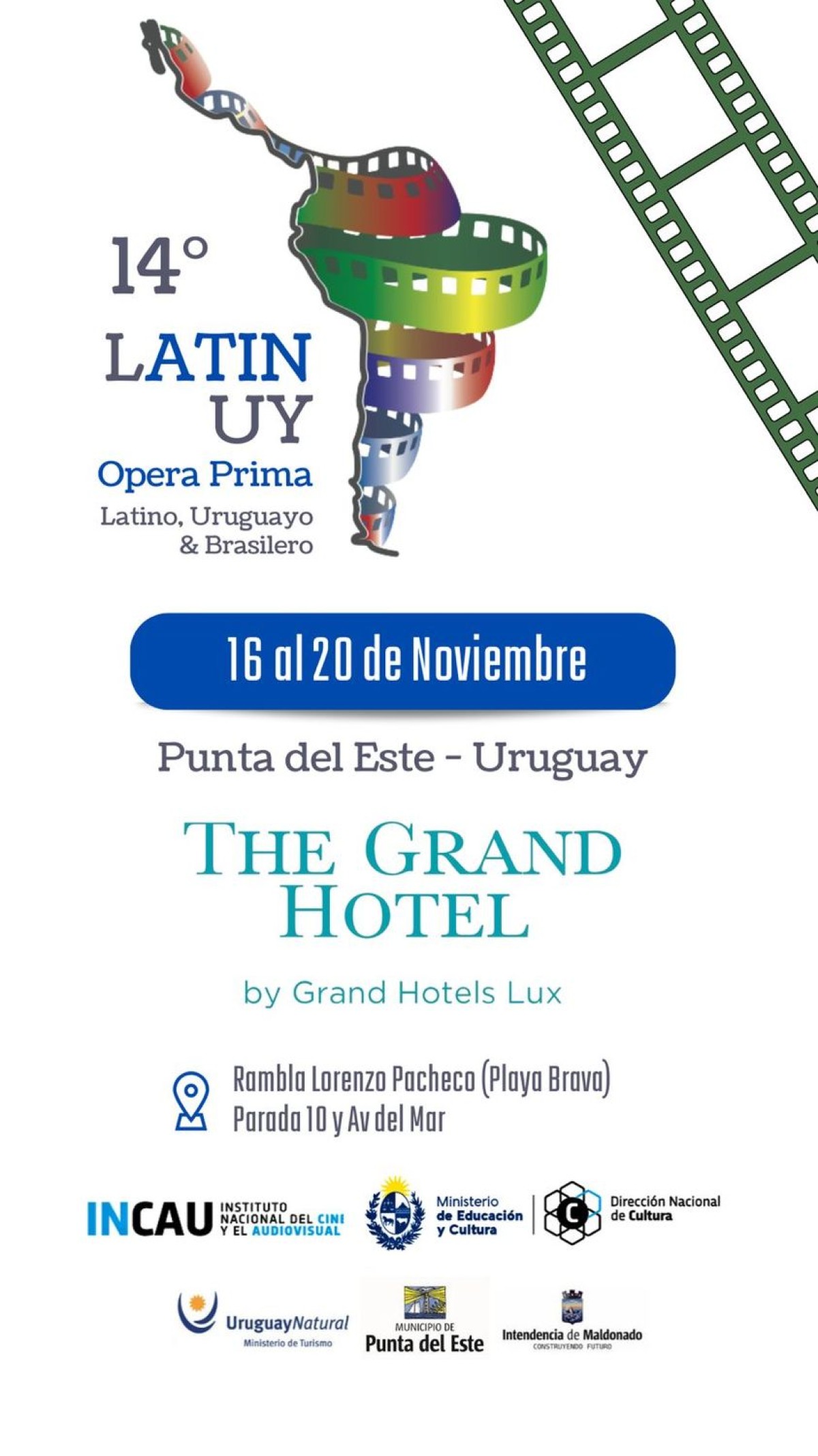 14&deg; Festival Internacional de Cine Latinuy Opera Prima - Latino - Uruguayo &amp; Brasilero