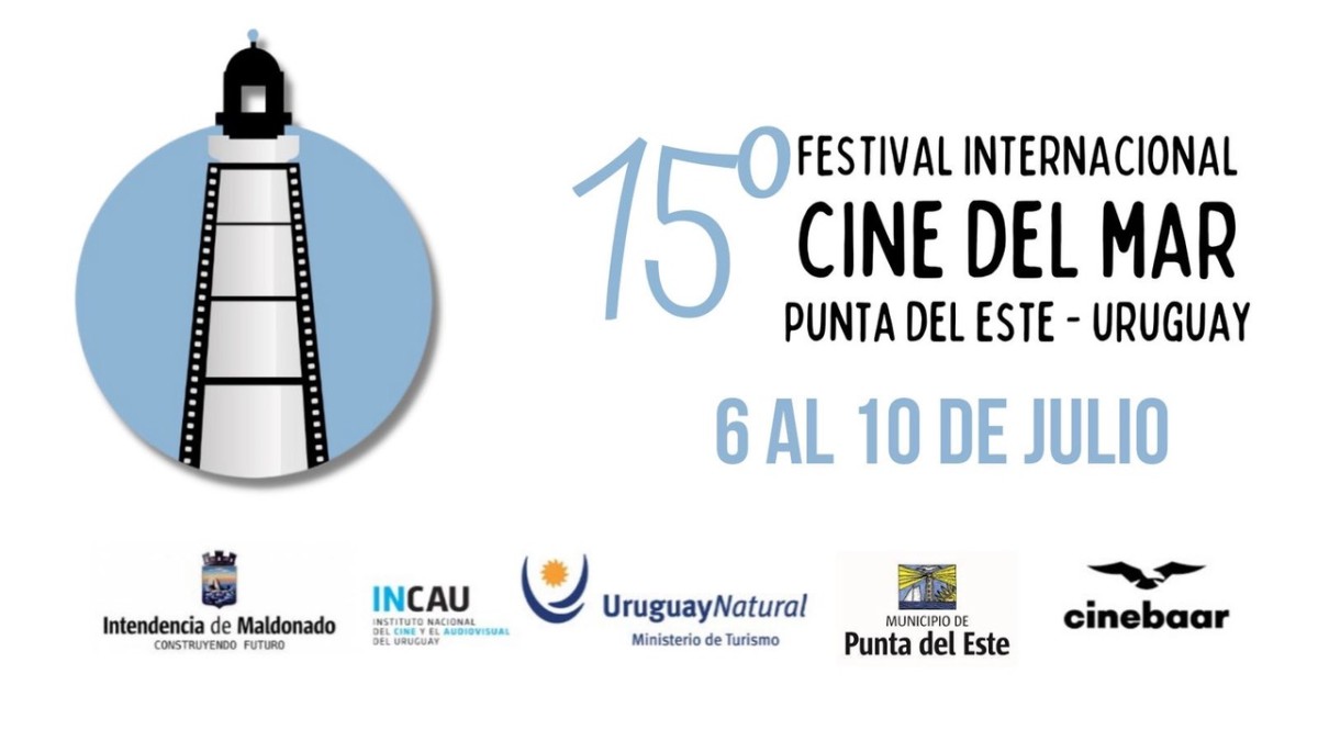 El 15&deg; Festival Internacional Cine del Mar del ser&aacute; del 6 al 10 de julio en Punta del Este