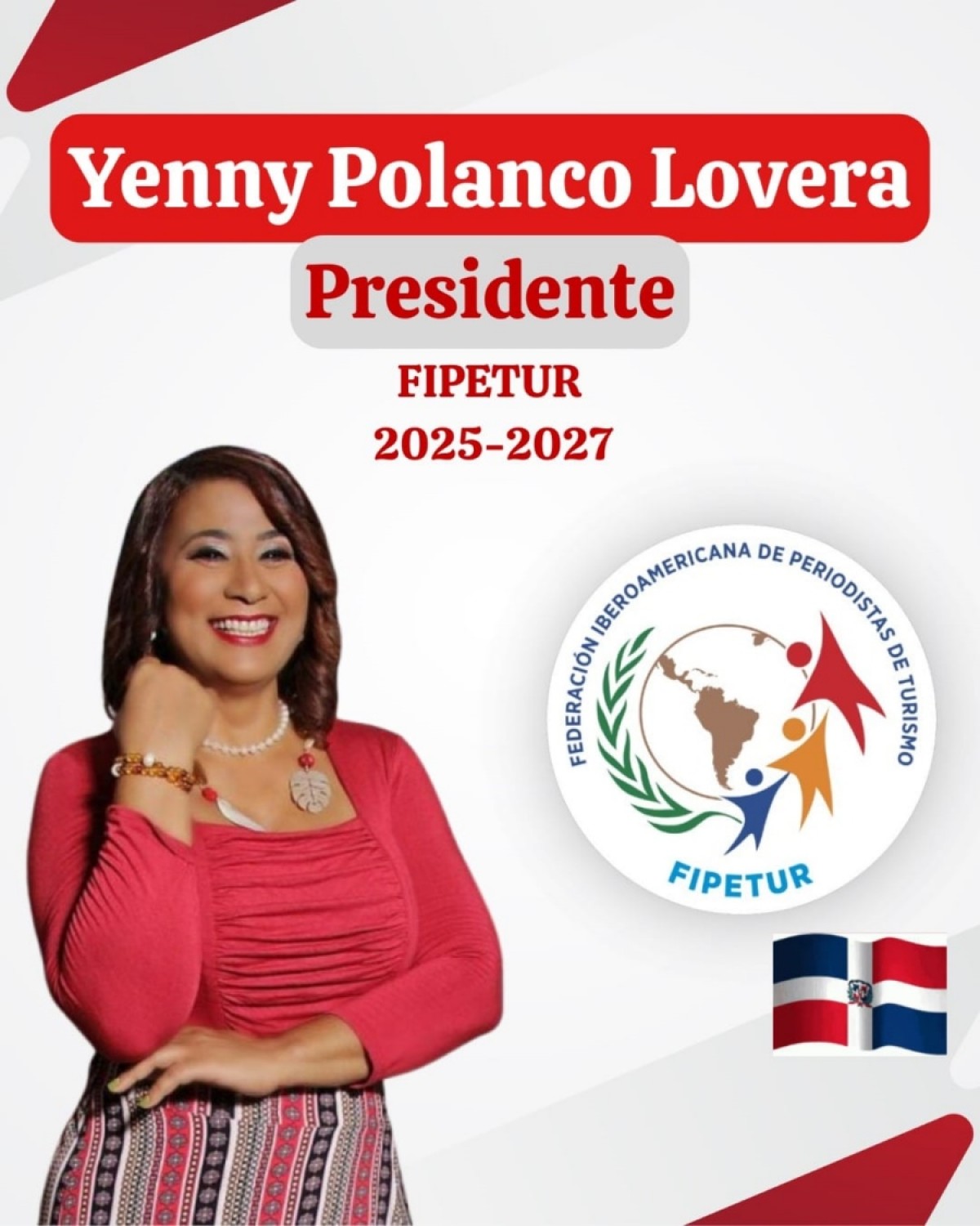 La dominicana Yenny Polanco Lovera anuncia su postulaci&oacute;n a FIPETUR para el per&iacute;odo 2025-2027