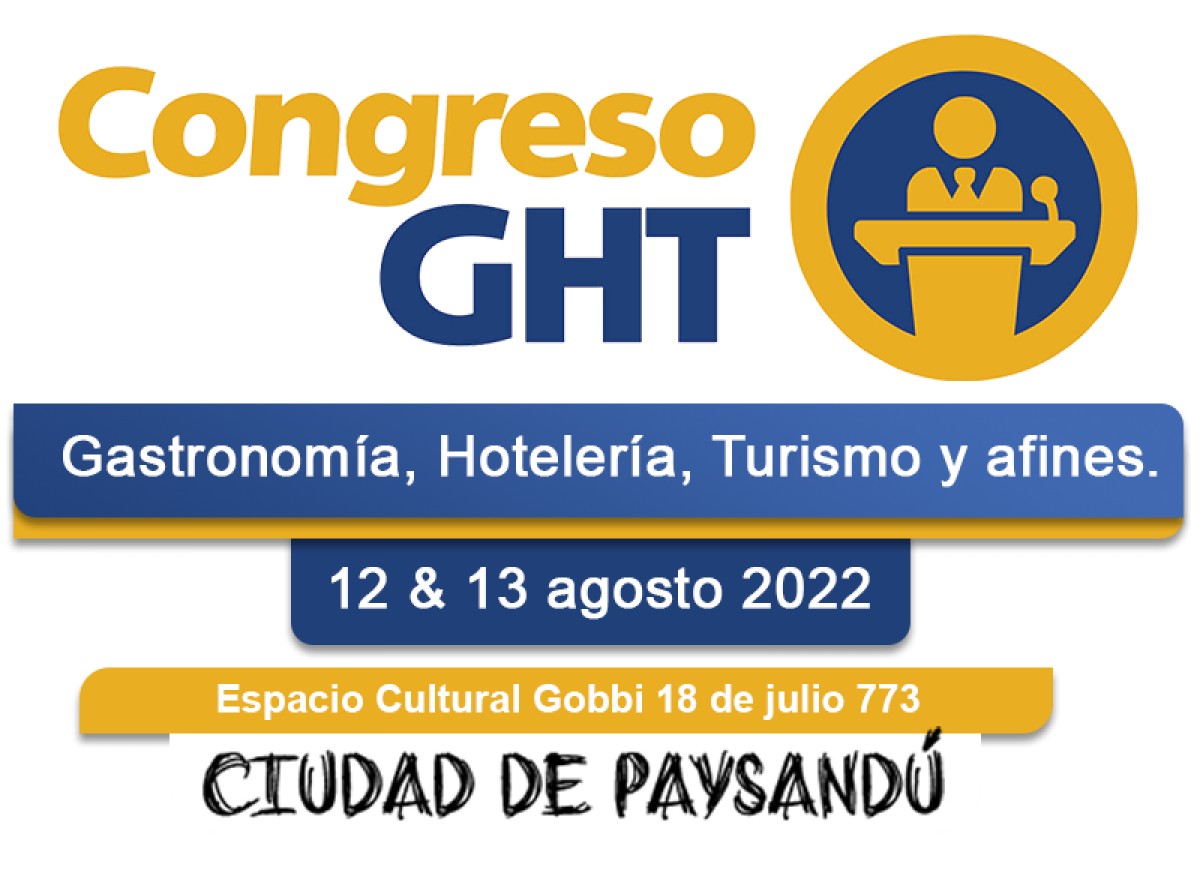 El Congreso GHT se realiza el 12 y 13 de agosto en Paysand&uacute;