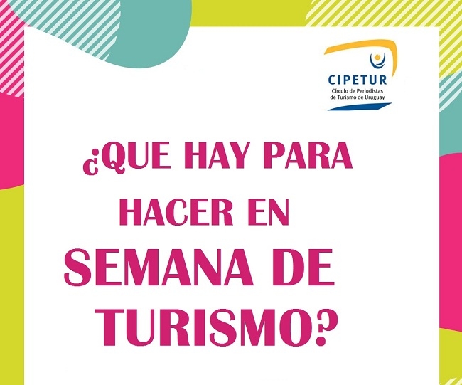 &iquest;Qu&eacute; hay para hacer en Semana de Turismo 2019 en Uruguay?
