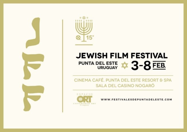15&deg; Punta del Este Jewish Film Festival (FICJU) del 3 al 8 de febrero
